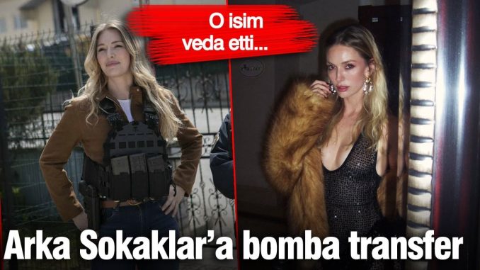 arka-sokaklara-bomba-transfer-yasemin-allen-ruzgari-esecek-A2Q3DjrO.jpg
