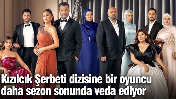kizilcik-serbetine-bir-oyuncu-daha-veda-ediyor-jDZYRiMf.jpg