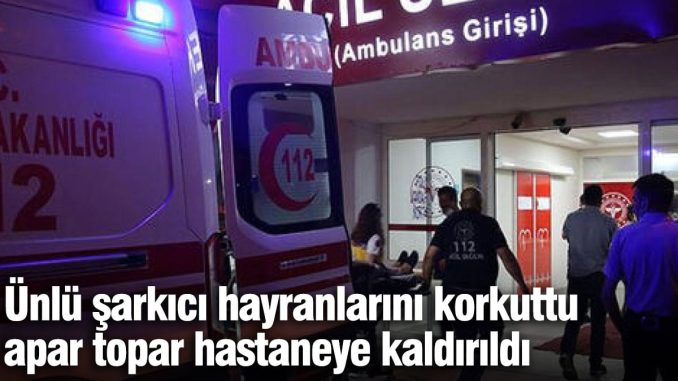 unlu-sarkici-hayranlarini-korkuttu-apar-topar-hastaneye-kaldirildi-szIGGvYN.jpg