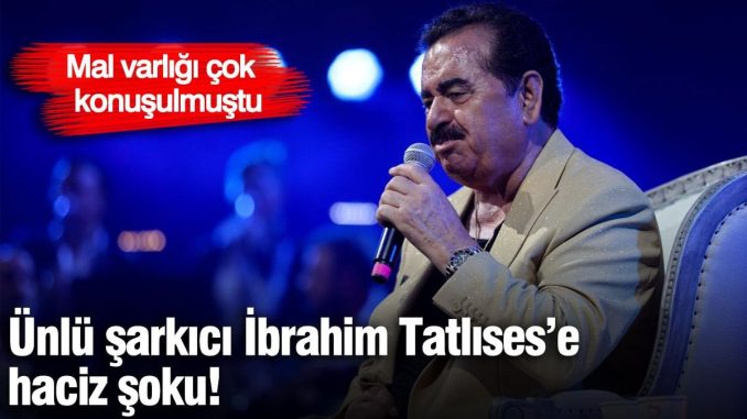 unlu-sarkici-ibrahim-tatlisese-haciz-soku-mal-varligi-cok-konusulmustu-FcCfUxkh.jpg