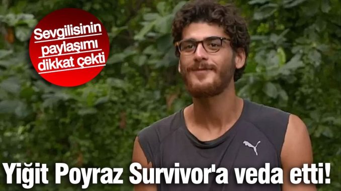 yigit-poyraz-survivora-veda-etti-sevgilisinin-paylasimi-dikkat-cekti-tH2qUtS4.jpg